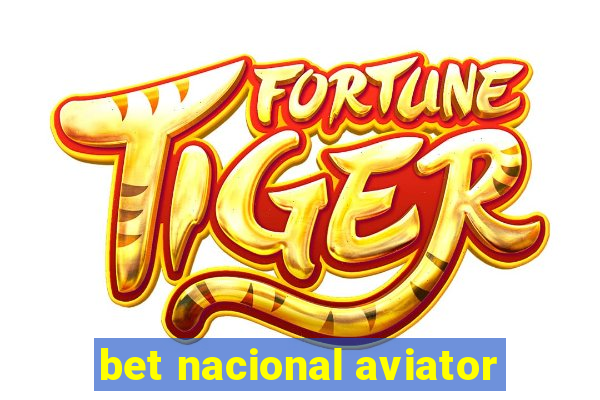 bet nacional aviator